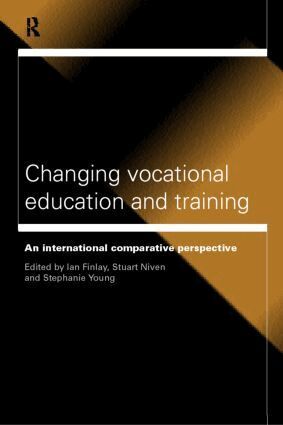 Ian Finlay, Stuart Niven, Stephanie Young - Changing Vocational Education and Training, Häftad