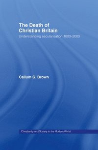 bokomslag Death Of Christian Britain