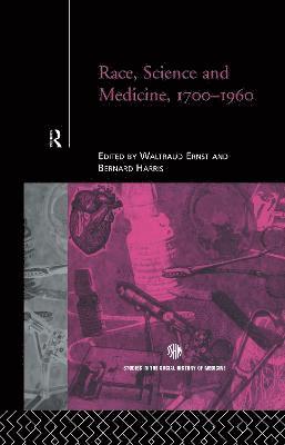 bokomslag Race, Science and Medicine, 1700-1960