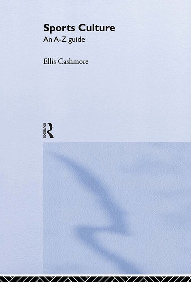 Ellis Cashmore - Sports Culture, Inbunden