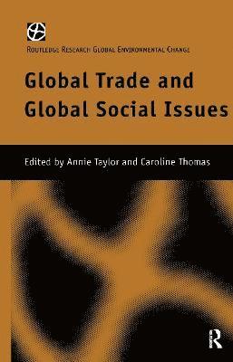 bokomslag Global Trade and Global Social Issues