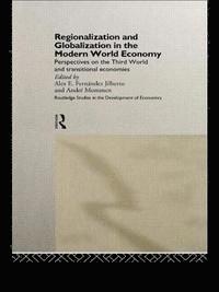 bokomslag Regionalization and Globalization in the Modern World