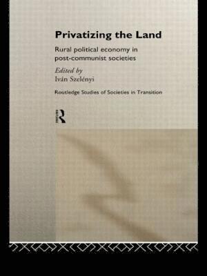 bokomslag Privatizing the Land