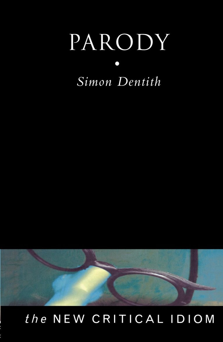 Professor Simon Dentith, Simon Dentith - Parody, Inbunden