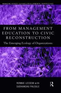 bokomslag From Management Education to Civic Reconstruction