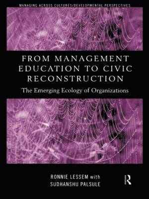 bokomslag From Management Education to Civic Reconstruction