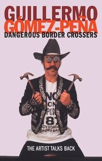 bokomslag Dangerous Border Crossers