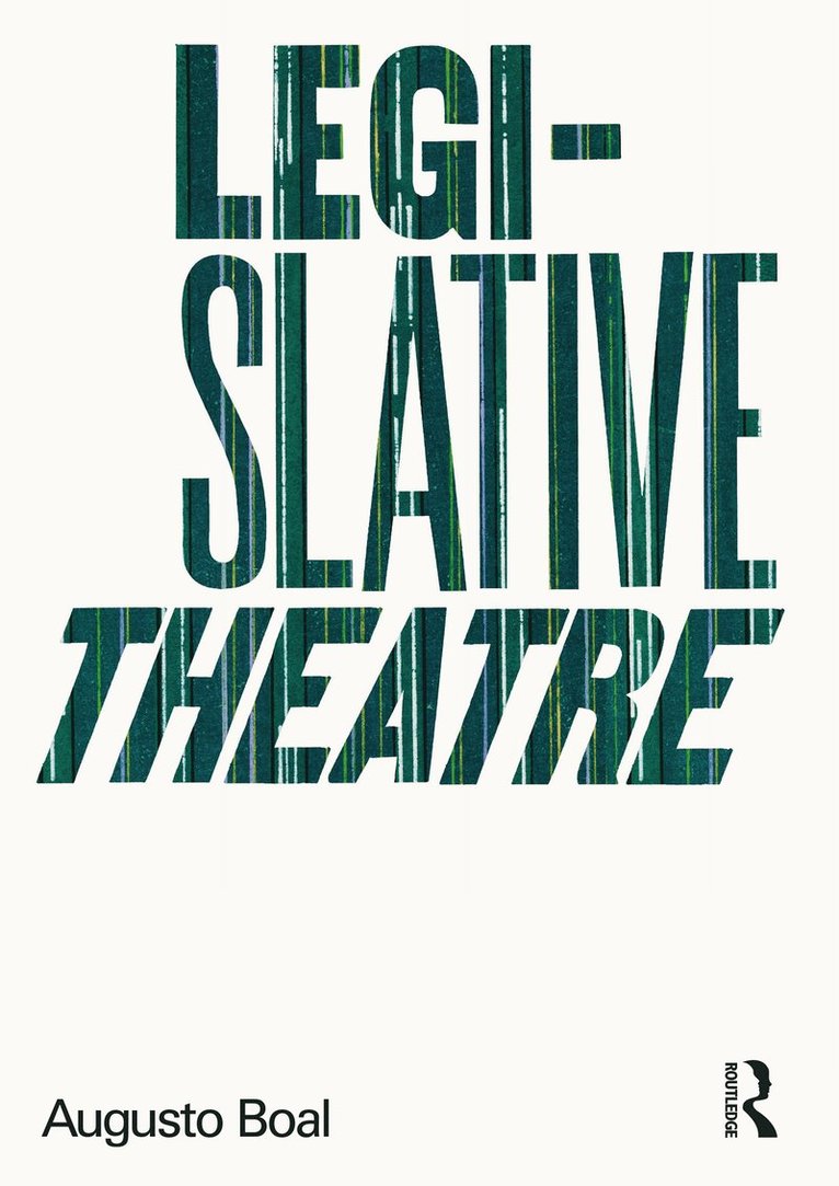Augusto Boal - Legislative Theatre, Häftad