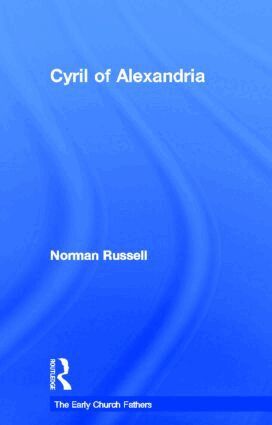 Norman Russell - Cyril of Alexandria, Inbunden