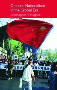 bokomslag Chinese Nationalism in the Global Era