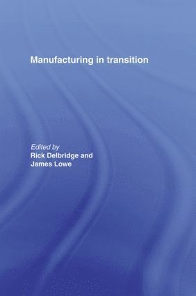 Manufacturing in Transition 1