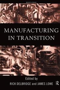 bokomslag Manufacturing in Transition
