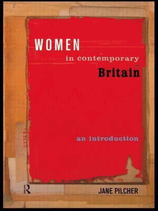Jane Pilcher - Women in Contemporary Britain, Häftad