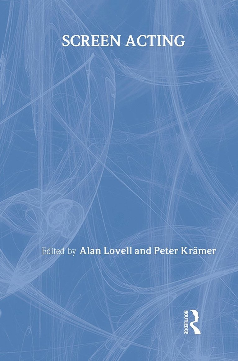 Peter Kramer, Alan Lovell - Screen Acting, Inbunden