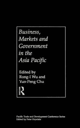 Business, Markets and Government in the Asia-Pacific 1