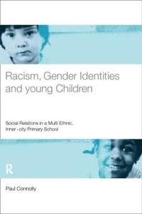 bokomslag Racism, Gender Identities and Young Children
