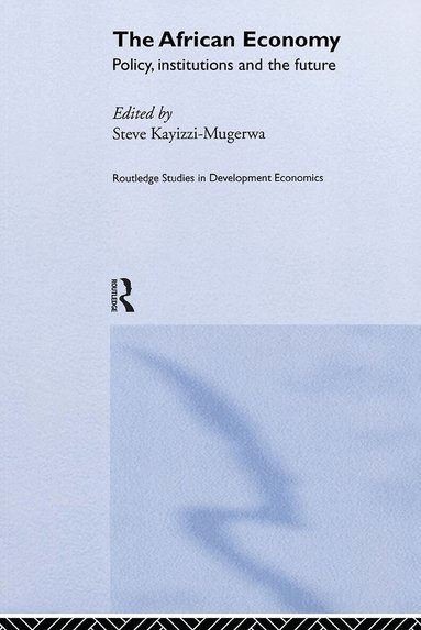 Steve Kayizzi-Mugerwa - African Economy, Inbunden