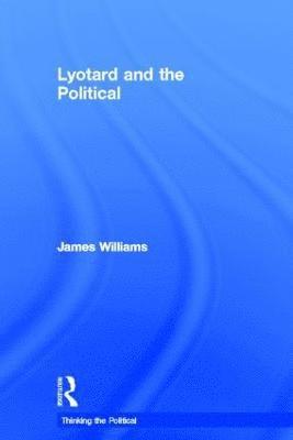 Lyotard and the Political 1