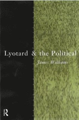 Lyotard and the Political 1