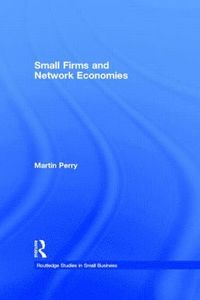 bokomslag Small Firms and Network Economies