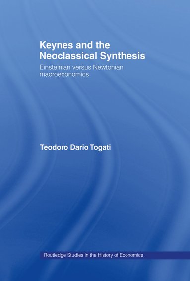 bokomslag Keynes and the Neoclassical Synthesis