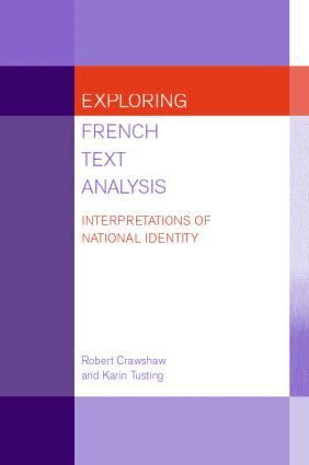 Robert Crawshaw, Karin Tusting - Exploring French Text Analysis, Häftad