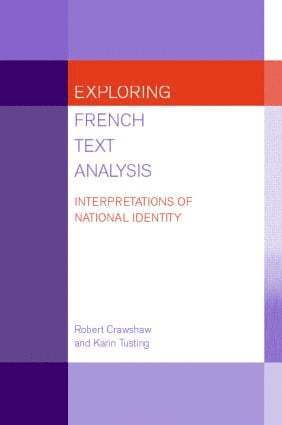 Robert Crawshaw, Karin Tusting - Exploring French Text Analysis, Häftad
