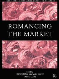 bokomslag Romancing the Market