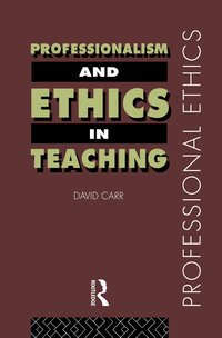 bokomslag Professionalism and Ethics in Teaching