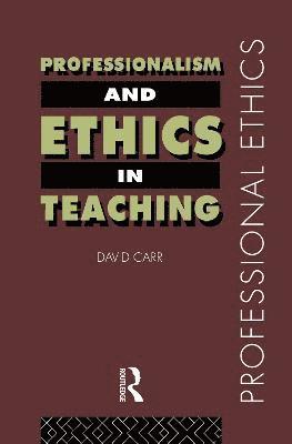 Professionalism and Ethics in Teaching 1