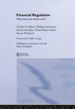 Charles Goodhart, Philipp Hartmann, David T. Llewellyn, Liliana Rojas-Suarez, Steven Weisbrod - Financial Regulation, Inbunden