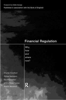 Charles Goodhart, Philipp Hartmann, David T. Llewellyn, Liliana Rojas-Suarez, Steven Weisbrod - Financial Regulation, Häftad