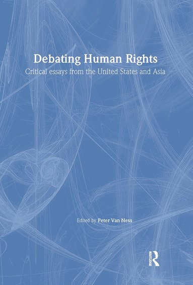 Peter Van Ness - Debating Human Rights, Inbunden
