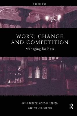 Work, Change and Competition 1