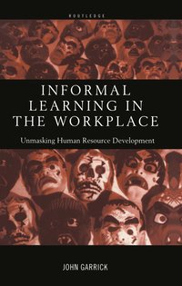 bokomslag Informal Learning in the Workplace