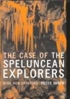 bokomslag The Case of the Speluncean Explorers