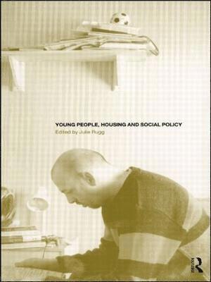 Julie Rugg - Young People, Housing and Social Policy, Häftad
