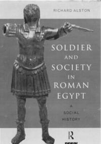 bokomslag Soldier and Society in Roman Egypt
