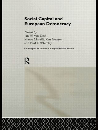 Marco Maraffi, Kenneth Newton, Jan Van Deth, Paul Whiteley - Social Capital and European Democracy, Inbunden