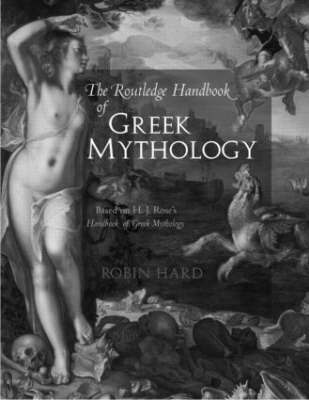 bokomslag The Routledge Handbook of Greek Mythology