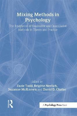 Mixing Methods in Psychology 1