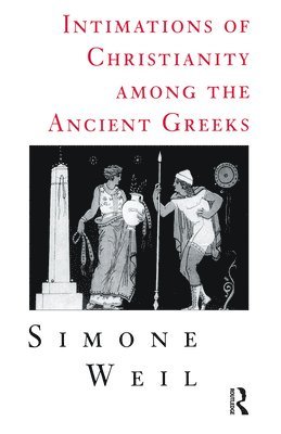 Intimations of Christianity Among The Greeks 1