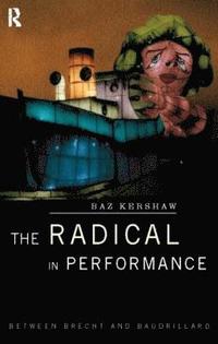 bokomslag The Radical in Performance