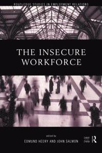 bokomslag The Insecure Workforce