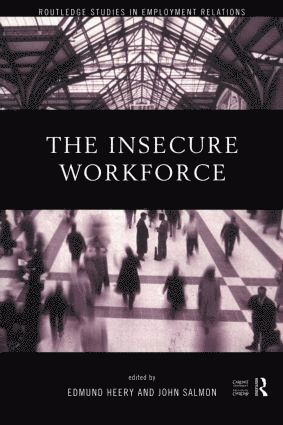 Edmund Heery, Professor Edmund Heery, John Salmon - Insecure Workforce, Häftad