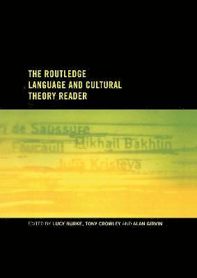 The Routledge Language and Cultural Theory Reader 1