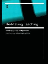 bokomslag Re-Making Teaching