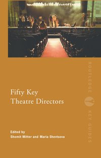 bokomslag Fifty Key Theatre Directors