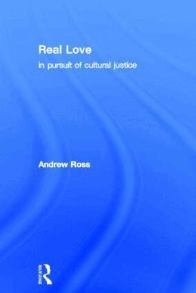 Andrew Ross - Real Love, Inbunden