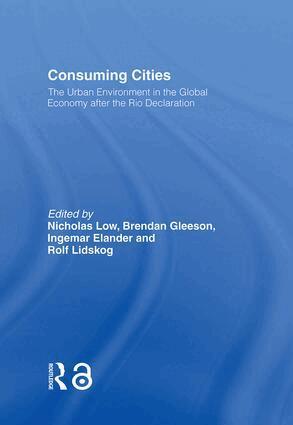 Ingemar Elander, Brendan Gleeson, Rolf Lidskog, Nicholas Low - Consuming Cities, Inbunden